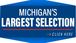 Michigan's Largest Selection